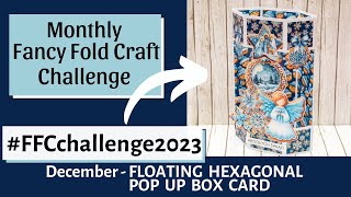 Super Easy 5x7 Floating Hexagonal Pop Up Box Card #ffcchallenge2023