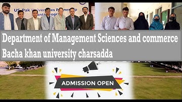Department of management sciences and commerce Bacha khan university charsadda| Admissions are open