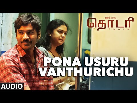 pona-usuru-vanthurichu-full-song-(audio)-||-"thodari"-||-dhanush,-shreya-ghoshal-||-tamil-songs-2016