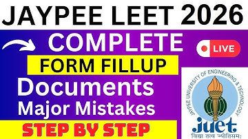 JAYPEE LEET 2026 Application Form - JAYPEE LEET Registration 2026| How To Fill JAYPEE LEET 2026 Form