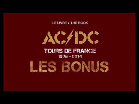Présentation du livre AC/DC Tours de France 1976-2014 : Les Bonus 