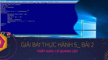 HỌC PASCAL THCS - GIẢI BÀI THỰC HÀNH CÂU LỆNH LẶP FOR .. DO