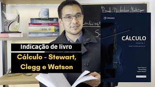 Cálculo, vol. 1 | Stewart, Clegg, Watson [Indicação de livro]