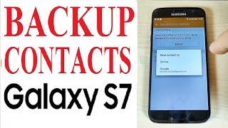 Samsung Galaxy S7, S7 edge - How to Backup Contacts on Google Account