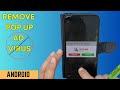 Remove Annoying Pop-Up Virus from Android 📱