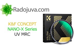 картинка: Обзор светофильтра K&F CONCEPT NANO-X Series UV MRC