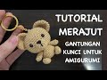 (PART 4) MEMASANG GANTUNGAN KUNCI DI BONEKA RAJUT