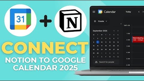 How To Connect Notion To Google Calendar 2025! Full Tutorial
