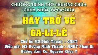 HTTL PHAN THIẾT - Chương Trình Thờ Phượng Chúa - 14/04/2024