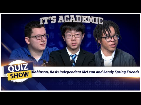 It's Academic PLAYOFF: Robinson, Basis Independent McLean and Sandy Spring Friends | April 26, 2025