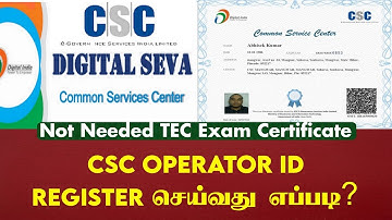 HOW TO REGISTER CSC OPERATOR ID IN TAMIL | CSC VLE TAMIL | CSC OPERATOR - 2024