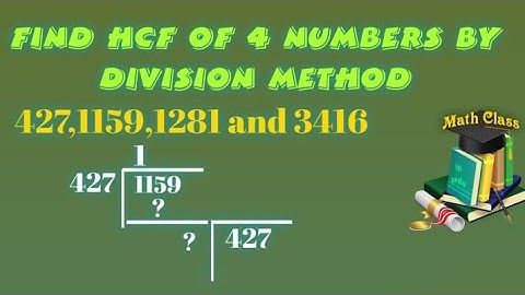 HCF by Division Method of 4 Numbers, HCF by Division Method in Urdu