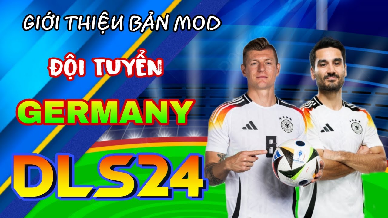 ios casino Giới thiệu bản MOD đội tuyển GERMANY, EURO 2024, Dream league soccer 2024