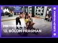 Metronom Akademi l 13.Bölüm Fragman