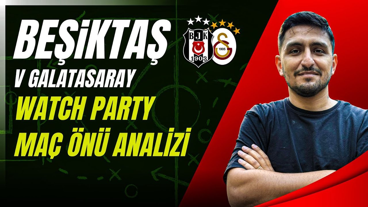 Beşiktaş - Galatasaray Derbisi Canlı Takibi