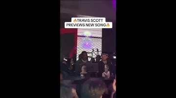Travis Scott Previews New Unreleased Song at Boston Afterparty (Snippet - 13/01/23)