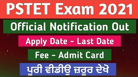 PSTET 2021 Official Notification Out - Fees - Apply Date | Important Dates - Punjab TET Details