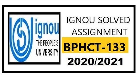 BPHCT 133 Solved Assignment 2020-2021