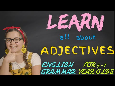 ADJECTIVES - ENGLISH GRAMMAR LEARNING FOR 5-7 YEAR OLDS - TINY TREEHOUSE TV