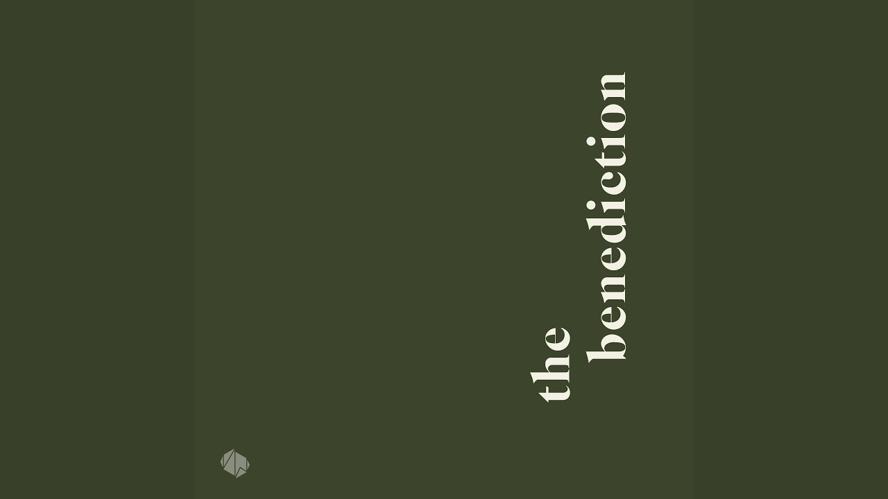 The Benediction YouTube