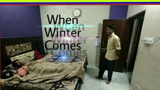 When Winter Comes | Sta-Devendra Kumar | Ft-Piyush Tailang | Devil Monster Devendra