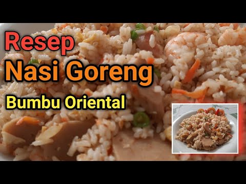 Daftar Masakan Resep nasi goreng oriental - cara memasak nasi goreng oriental Yang Luar Biasa
