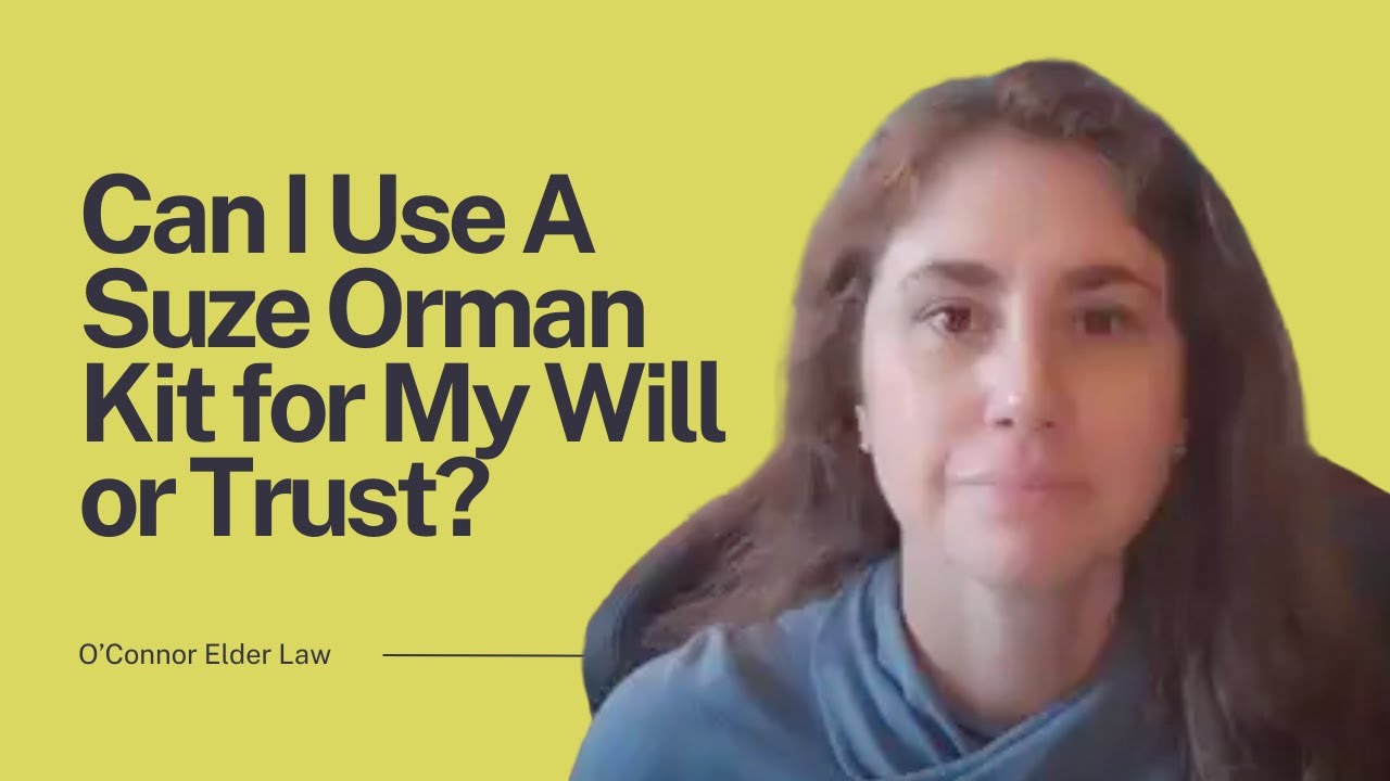 Can I Use A Suze Orman Kit for My Will