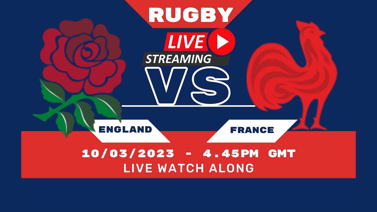 LIVE Watch Along - Rugby 6 Nations ENGLAND vs FRANCE 