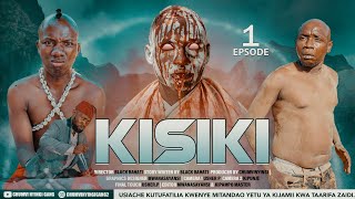 KISIKI - EPISODE 01 | STARRING CHUMVINYINGI