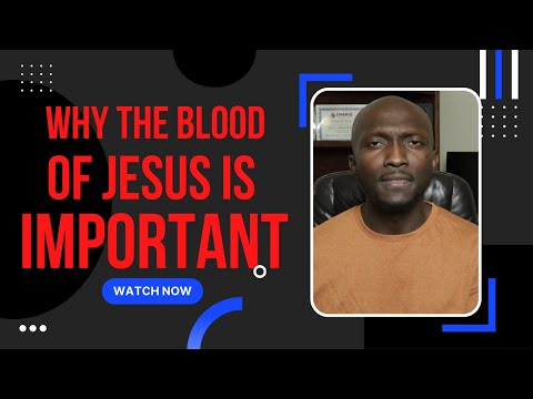 The Simple Word | Why the Blood of Jesus is Important | Understanding Blood | Part 1