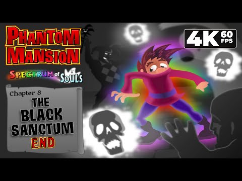 Phantom Mansion: Spectrum of Souls (Flash) - 4K60 Walkthrough Chapter 8 - The Black Sanctum (Ending)