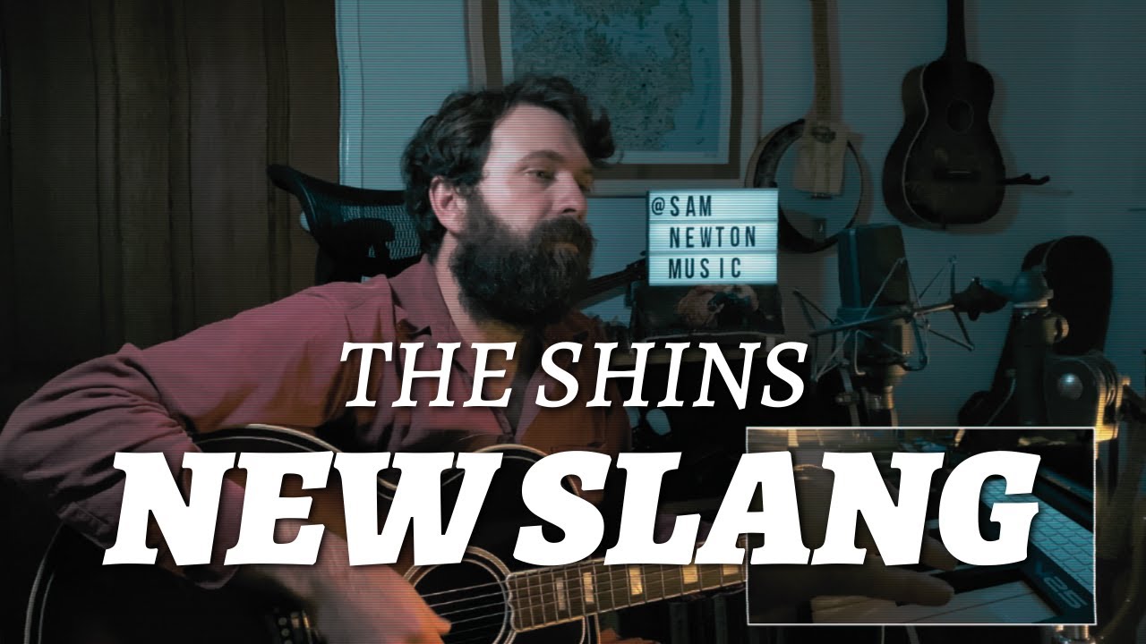 The Shins New Slang cover YouTube The Shins New Slang cover YouTube