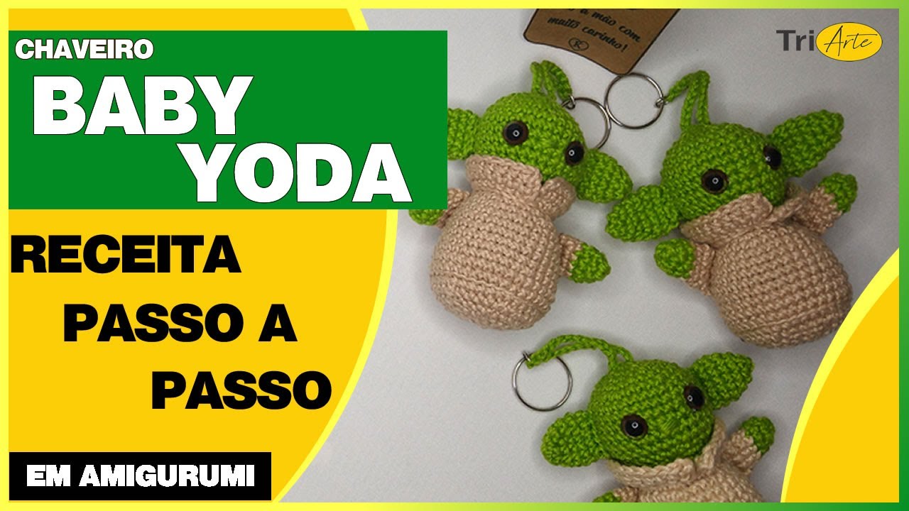 BABY YODA | STAR WARS | CHAVEIRO AMIGURUMI