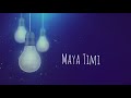 Maya timi  official song
