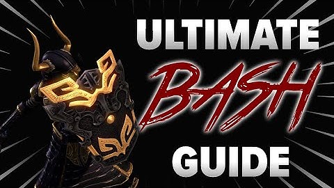 ULTIMATE BASH GUIDE - ESO PvP (U47)