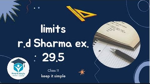 Limits | class 11th | rd sharma exercise 29.5| CBSE
