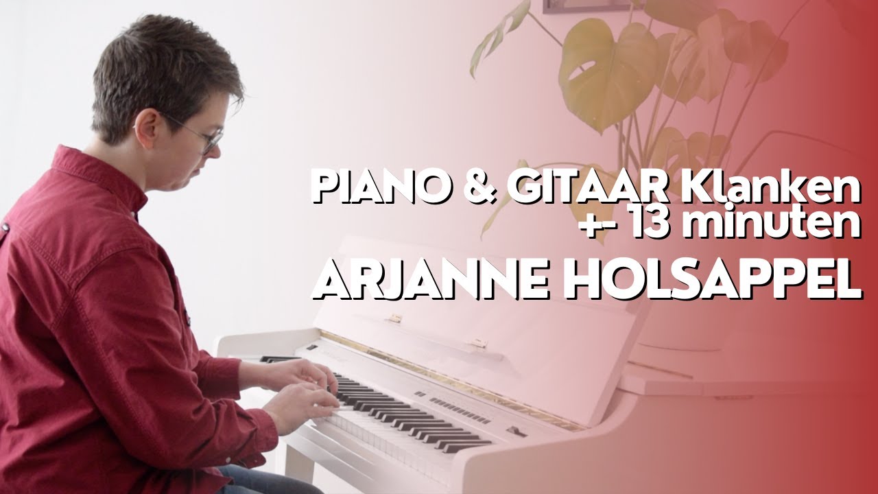 Piano & Gitaar - Rustgevende muziek - Arjanne Holsappel
