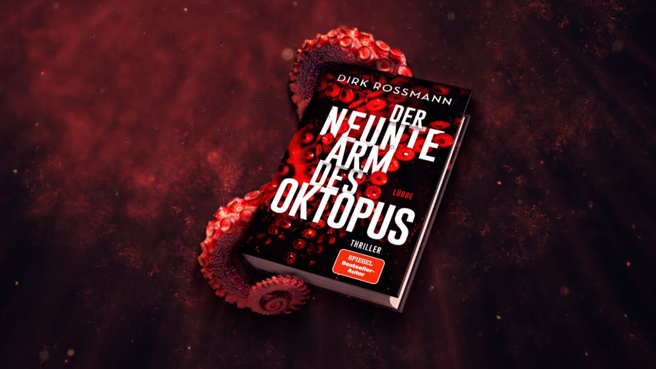 „Der neunte Arm des Oktopus“ – ein Roman von Dirk Rossmann