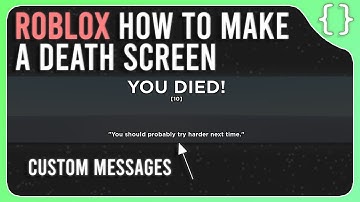 How to MAKE a death screen with custom messages!