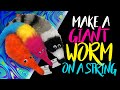 Make a BIG WORM ON A STRING super easy tutorial - NO sew NO crochet NO knit