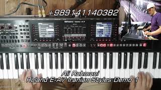 Ali Rahmani Roland E-A7 Iranian styles demo دموی ریتمهای فارسی