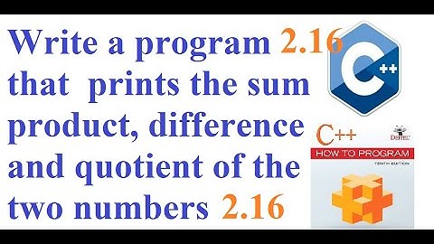 Write a program that asks two numbers, prints their sum, product, difference, quotient and remainder