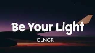 Be Your Light | CLNGR | Stardust Music