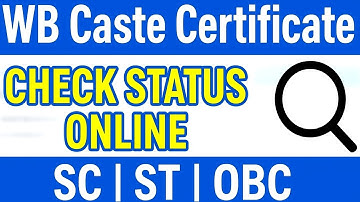 Check Your Caste Certificate WB I ✅ How to Check Caste Certificate Status Online I Search Caste Cert