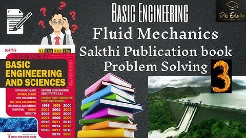 Problem Solving on Sakthi Publication Book solution Fluid Mechanics Part 3 Basic engineering science