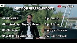 Anroys [Full Album] Pop Minang Terbaik (Official Audio)