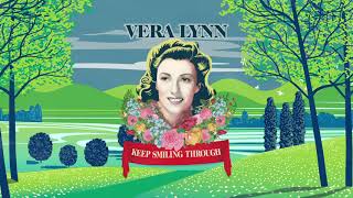 Vera Lynn - Keep Smiling Through