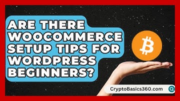Are There WooCommerce Setup Tips for WordPress Beginners? | WP Solutions Guru News