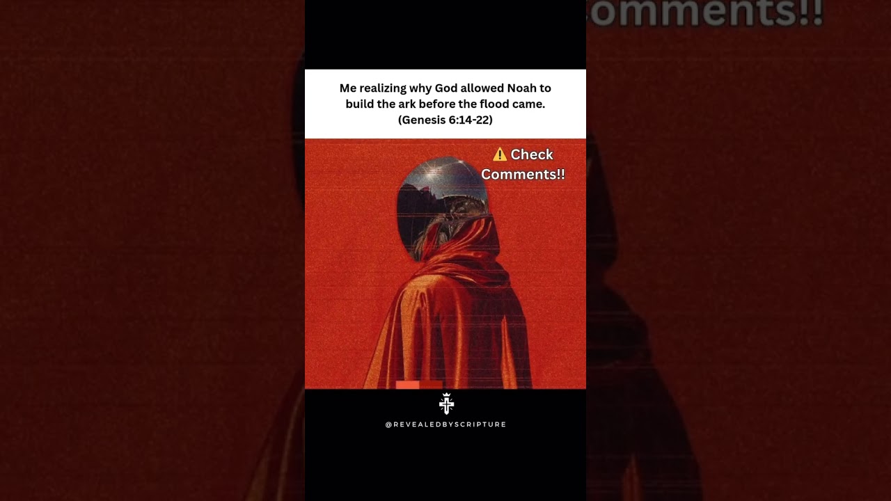 Wait… Why Did God Make Noah Build the Ark BEFORE the Flood Came?! 🛶🌧️ (Check Comments!) 