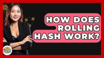 How Does Rolling Hash Work? - CryptoBasics360.com